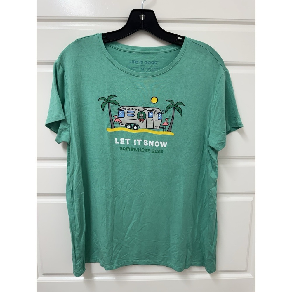 Life Is Good Sleep Shirt Medium Green Let It Snow Somewhere Else Camper Tee